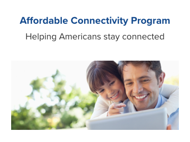 Affordable Connectivity Program - Helping Americans stay connected
